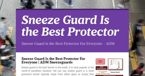 Sneeze Guard Is the Best Protector | Smore Newsletters
