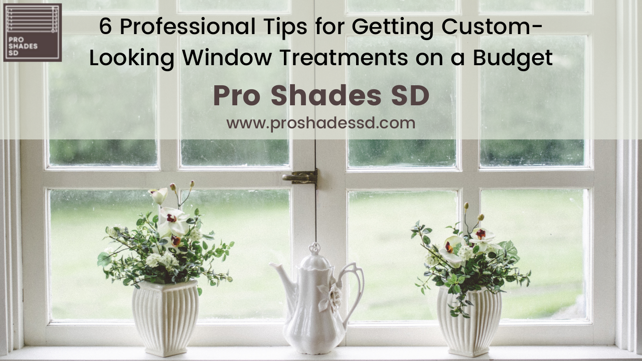 6 Professional Tips for Getting Custom-Looking Window Treatments on a Budget | edocr