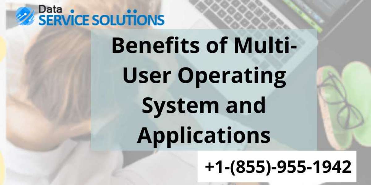 Benefits of Multi-User Operating System and Applications