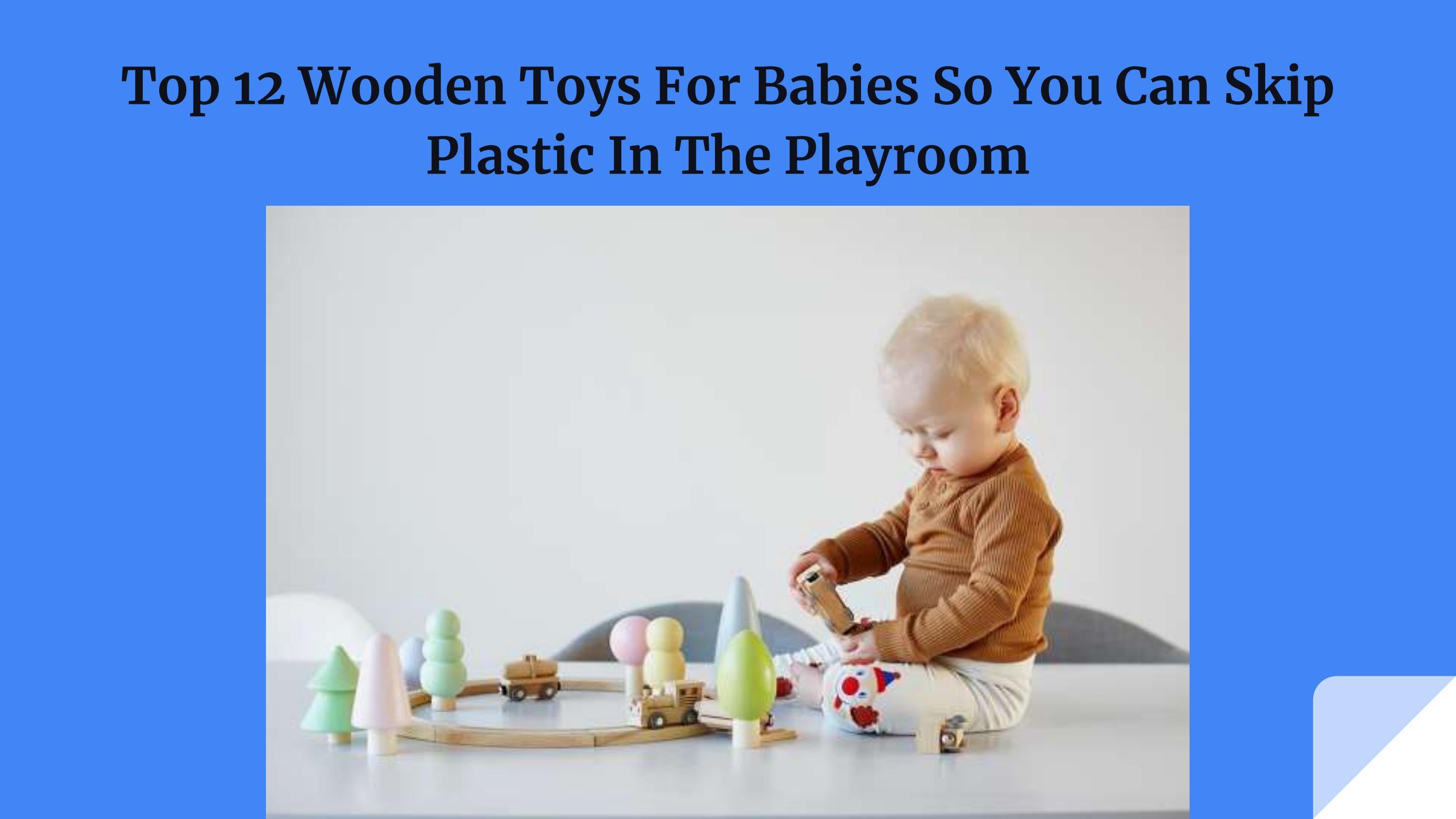 Top 12 Wooden Toys For Babies