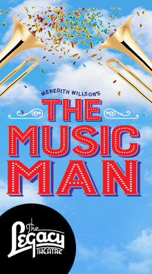 THE MUSIC MAN - Springfield, Illinois at Legacy Theatre on Jul 09, 2021 tickets | Eventsfy