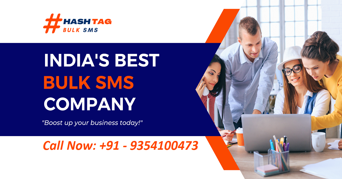 Best Bulk SMS Service Provider in Delhi NCR | Hashtag SMS