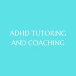 ADHD TUTORING AND COACHING Profile Picture