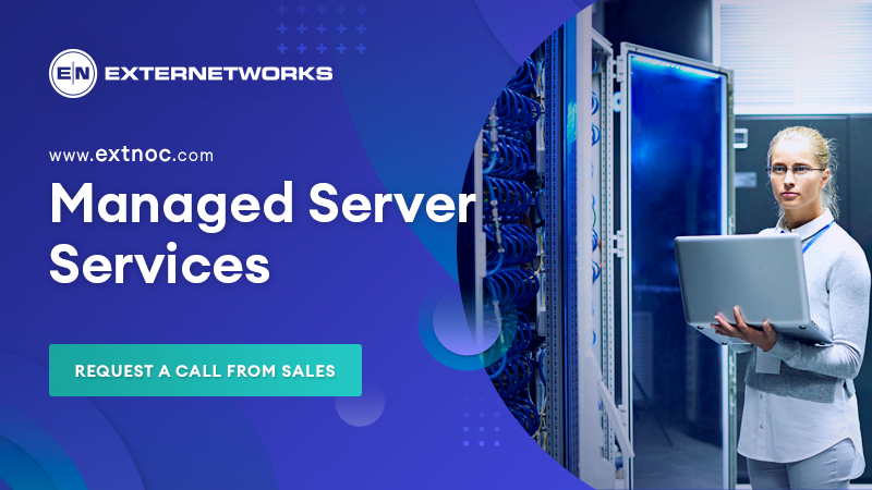 Managed Server Services | ExterNetworks