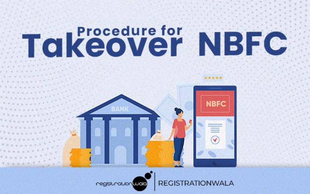 Know The Procedure of Takeover NBFC
