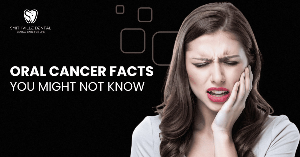 3 Oral Cancer Facts You Might Not Know | Smithville Dental