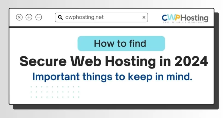 Fortifying Your Online Presence: Secure Web Hosting in 2024 with CWPHosting.net Powerful Features | by CWP Hosting | May, 2024 | Medium